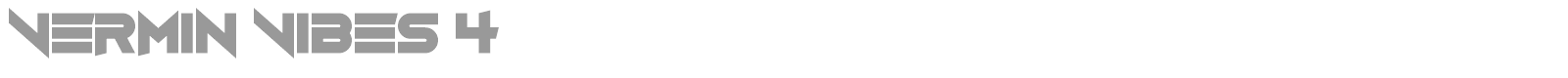 Vermin Vibes 4 font preview